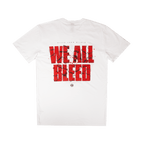We All Bleed Tee - White